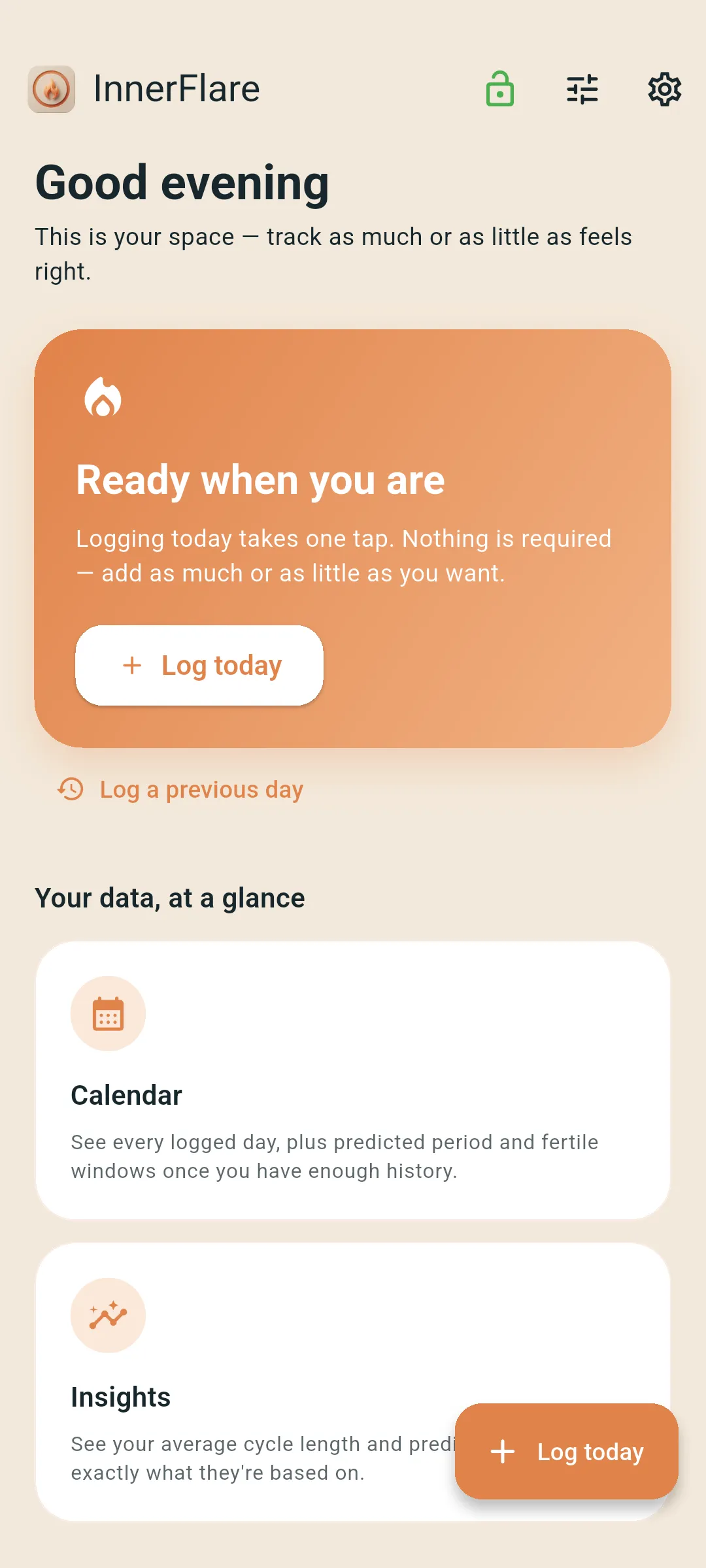 Home screen with a button to log today, plus shortcuts to the calendar and cycle insights
