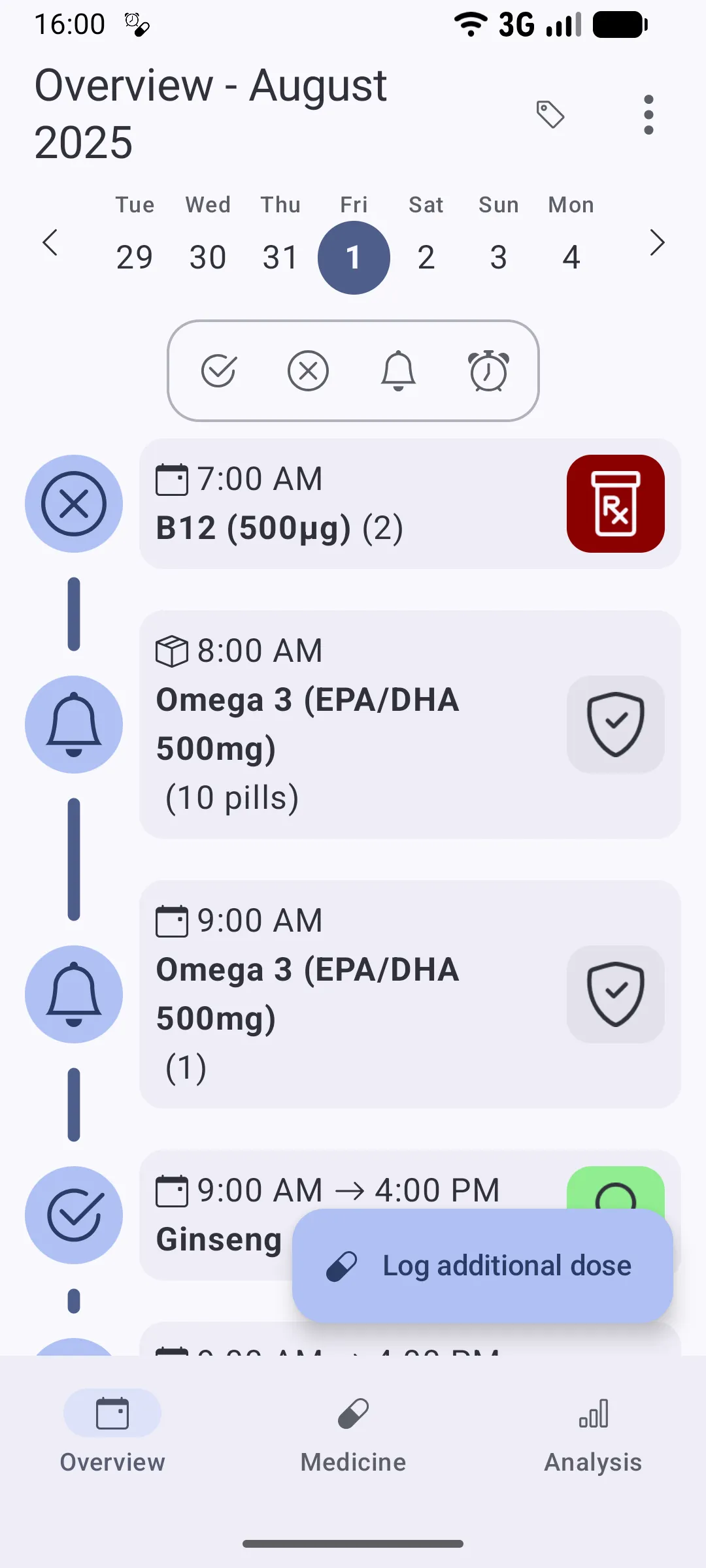 Overview for a day in August 2025, a timeline of supplement doses such as B12 and Omega 3 marked taken, skipped or due, with a button to log an extra dose